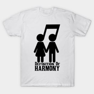 The Definition Of Harmony T-Shirt